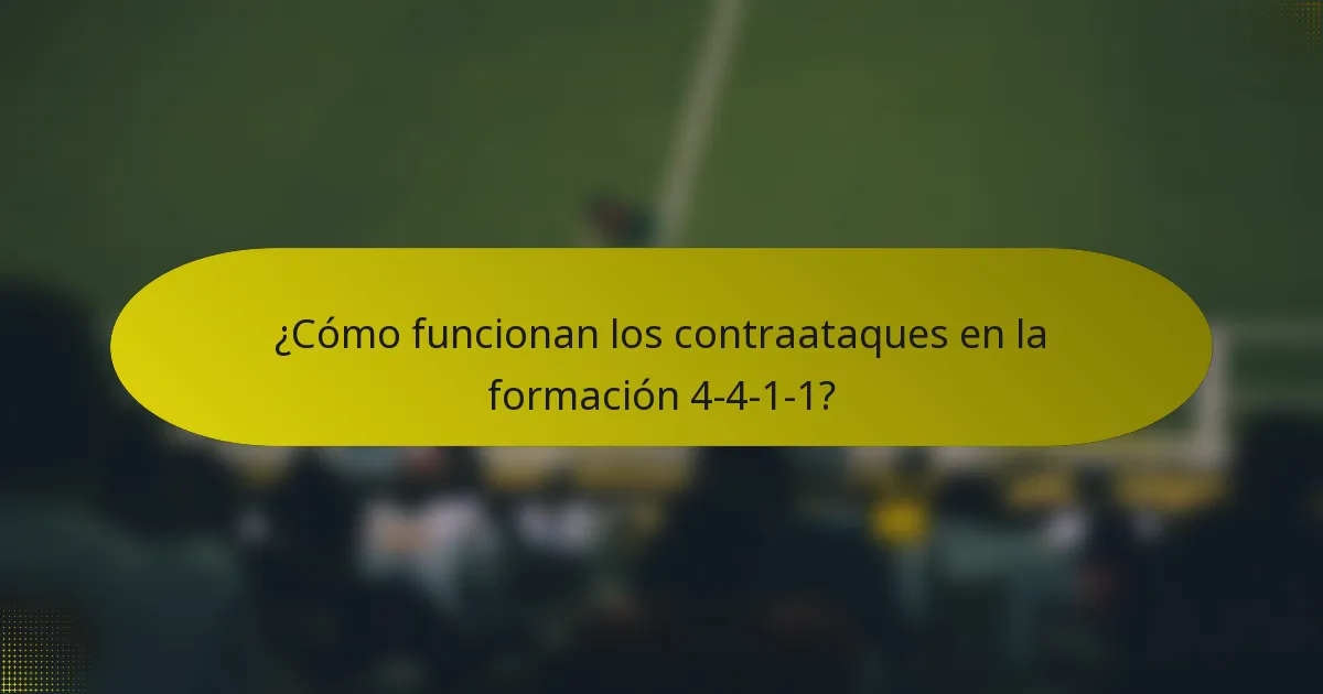 ¿Cómo funcionan los contraataques en la formación 4-4-1-1?